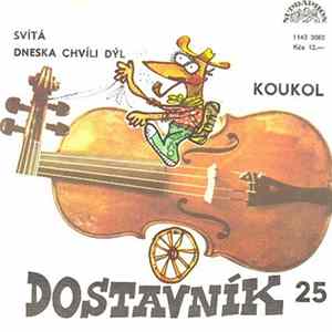 Koukol - Svítá / Dneska Chvíli Dýl FLAC
