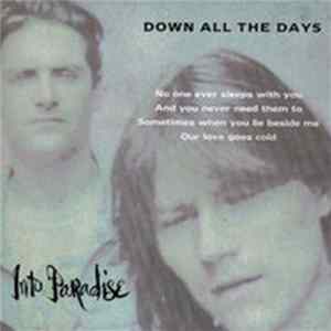 Into Paradise - Down All The Days FLAC