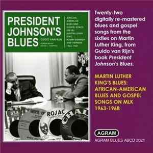 Various - Martin Luther King’s Blues: African-American blues and gospel songs on MLK 1963-1968 FLAC