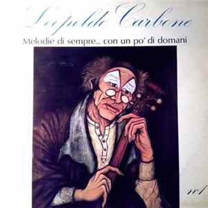 Leopoldo Carbone - Melodie di sempre...con un po' di domani - N.° 1 FLAC