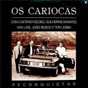 Os Cariocas - Reconquistar FLAC