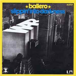 War - Ballero / Slippin' Into Darkness FLAC