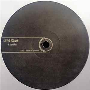 Silvio Ecomo - Some Fun / Tell You Something FLAC