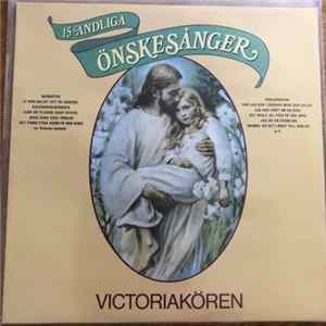 Victoriakören - 15 Andliga Sånger Med Victoriakören FLAC