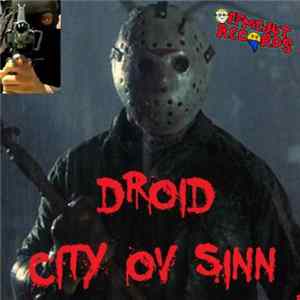 Droid - City Ov Sinn FLAC