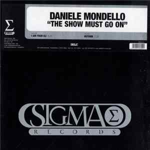 Daniele Mondello - The Show Must Go On FLAC