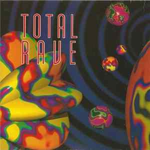 Various - Total Rave FLAC