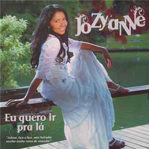 Jozyanne - Eu Quero Ir Pra Lá FLAC