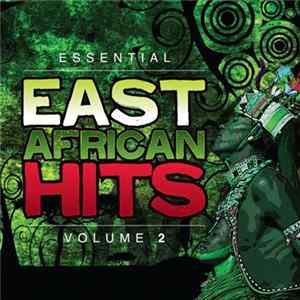 Various - Essential East African Hits Volume 2 FLAC