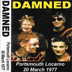 Damned - Portsmouth Locarno 20 March 1977 FLAC