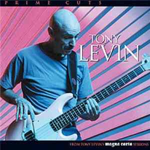 Tony Levin - Prime Cuts FLAC