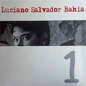 Luciano Salvador Bahia FLAC