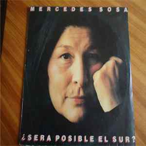 Mercedes Sosa - ¿Sera Posible El Sur? FLAC
