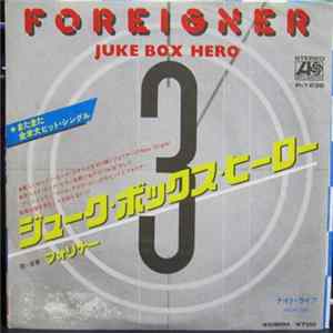 Foreigner - Joke Box Hero / Night Life FLAC