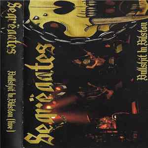 Segrëgates - Bullshit In Bilston (Live) FLAC