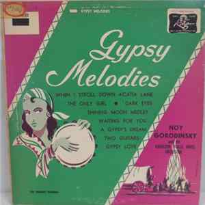 Noy Gorodinsky And His Barbizon Plaza Hotel Orchestra - Gypsy Melodies FLAC