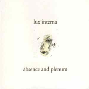 Lux Interna - Absence And Plenum FLAC