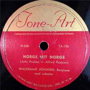 Waldemar Johnsen - A Eg Veit Meg Eit Land / Norge Mit Norge FLAC