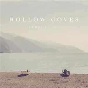 Hollow Coves - Wanderlust FLAC