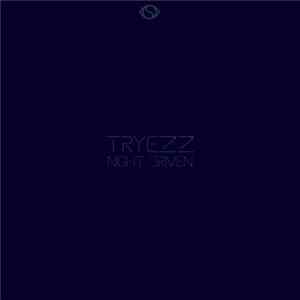 Tryezz - Night Driven FLAC