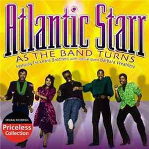 Atlantic Starr - As The Band Turns FLAC