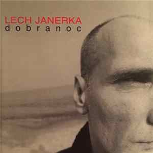 Lech Janerka - Dobranoc FLAC