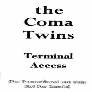 The Coma Twins - Terminal Access FLAC