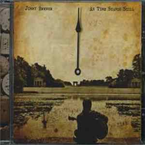 Jimmy Brewer - As Time Stands Still FLAC