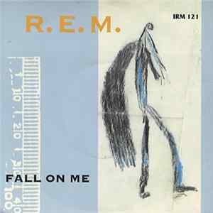 R.E.M. - Fall On Me FLAC