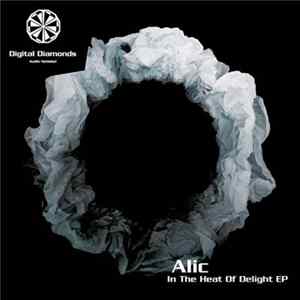 Alic - In The Heat Of Delight EP FLAC