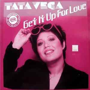 Tata Vega - Get It Up For Love / I Just Keep Thinking About You Baby FLAC