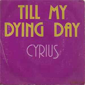 Cyrius - Till My Dying Day FLAC