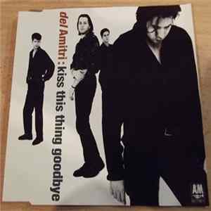 Del Amitri - Kiss This Thing Goodbye FLAC