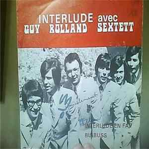 Guy Rolland Sextett - Interlude En Fa 7 FLAC