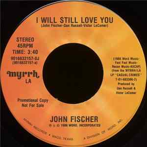 John Fischer - I Will Still Love You / Dance FLAC