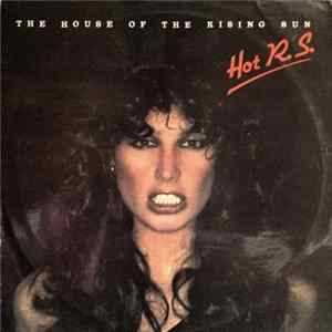 HOT R.S. - The House Of The Rising Sun FLAC