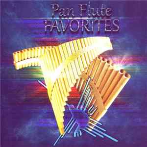 Various - Pan Flute Favorites FLAC