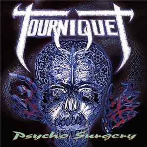 Tourniquet - Psycho Surgery FLAC