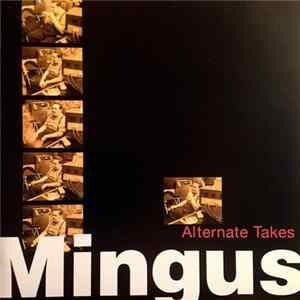 Charles Mingus - Alternate Takes FLAC