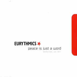 Eurythmics - Peace Is Just A Word FLAC