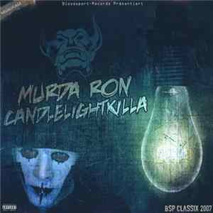 Murda Ron - Candlelightkilla (Neuauflage) FLAC