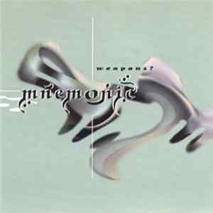 Mnemonic - Weapons? FLAC