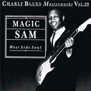 Magic Sam - West Side Soul FLAC