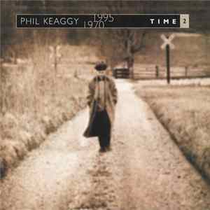 Phil Keaggy - Time 2 FLAC