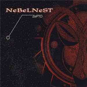 NeBeLNeST - ZePTO FLAC