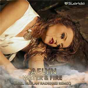 Aelyn - Water & Fire FLAC