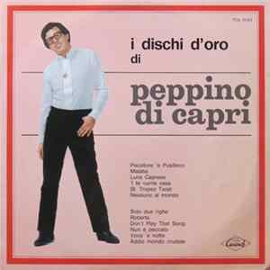 Peppino Di Capri - I Dischi D'Oro Di Peppino Di Capri FLAC