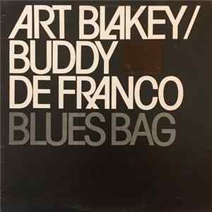Art Blakey / Buddy De Franco - Blues Bag FLAC