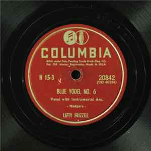 Lefty Frizzell - Blue Yodel No. 6 / Travellin' Blues FLAC