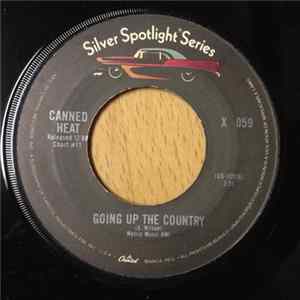 Canned Heat - Going Up The Country / Let's Work Together FLAC